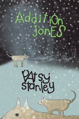 Patsy Stanley - Addition Jones, Häftad
