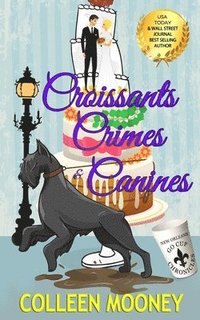 bokomslag Croissants, Crimes & Canines