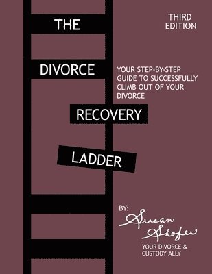 The Divorce Recovery Ladder 1
