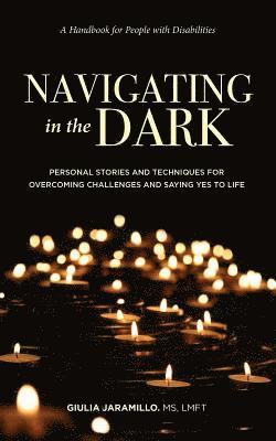 Giulia Jaramillo, Giulia, Jaramillo, Jane Ashley, Scott Watrous, Jane, Ashley - Navigating in the Dark, Häftad