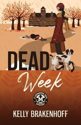 Kelly Brakenhoff - Dead Week, Häftad