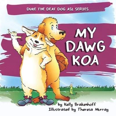 Kelly Brakenhoff - My Dawg Koa, Häftad