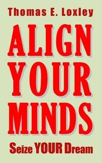 bokomslag Align Your Minds