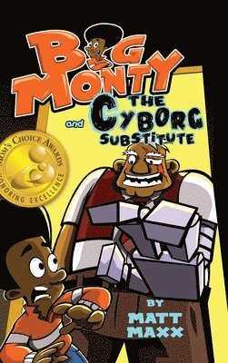 bokomslag Big Monty and the Cyborg Substitute