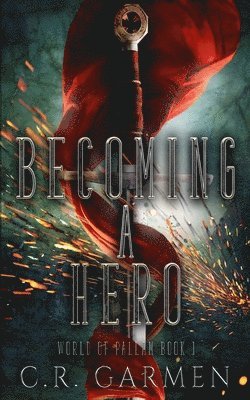 Becoming A Hero 1