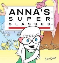 bokomslag Anna's Super Glasses
