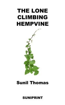 The Lone Climbing Hempvine 1