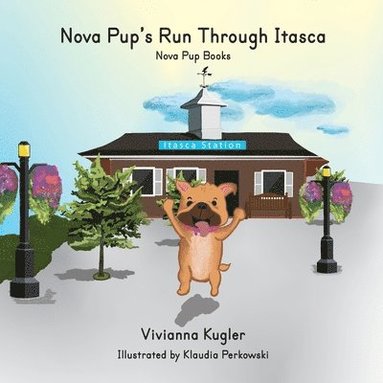 bokomslag Nova Pup's Run Through Itasca