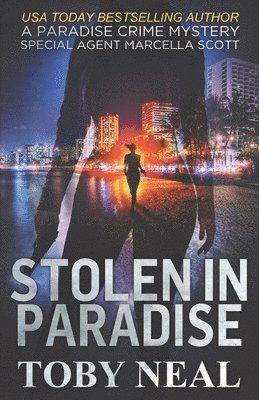 Toby Neal - Stolen in Paradise, Häftad