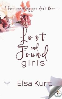 bokomslag Lost and Found Girls