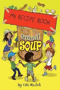 bokomslag My Recipe Book-Toenail Soup