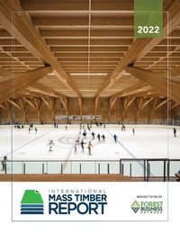 bokomslag 2022 International Mass Timber Report