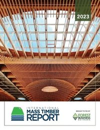 bokomslag 2023 International Mass Timber Report