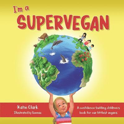 I'm a Supervegan 1