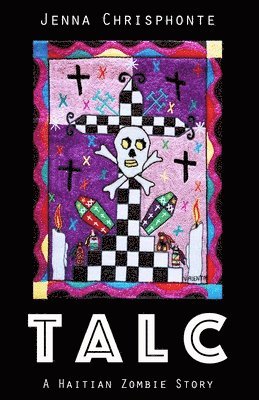 bokomslag Talc: A Haitian Zombie Story