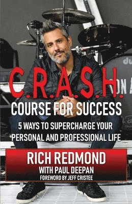 bokomslag CRASH! Course for Success: 5 Ways to Supercharge Your Personal and Professional Life