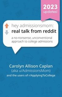 bokomslag Hey AdmissionsMom: Real Talk from Reddit