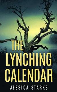 bokomslag The Lynching Calendar