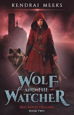 The Wolf and the Watcher 1