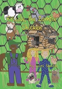 bokomslag Frizzle, the Zombie Chicken: Zombie Pet Series Book 3