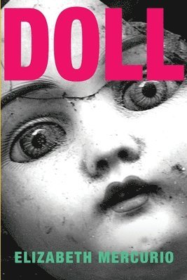 Elizabeth Mercurio, Eileen Cleary - Doll, Häftad