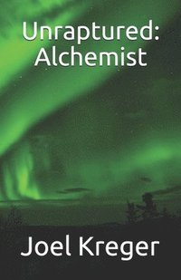 bokomslag Unraptured: Alchemist