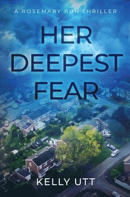 Her Deepest Fear