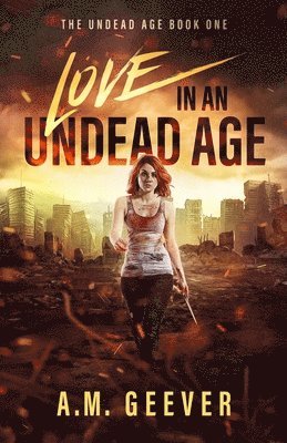 Love in an Undead Age 1