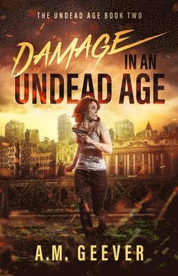 Damage in an Undead Age 1