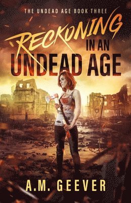 Reckoning in an Undead Age 1