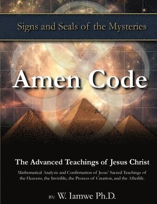 bokomslag Amen Code: The Advanced Teachings of Jesus Christ