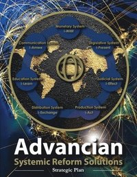 bokomslag Advancian: Systemic Reform Solutions