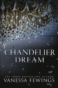 bokomslag Chandelier Dream