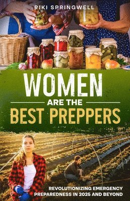 Women Are The Best Preppers 1