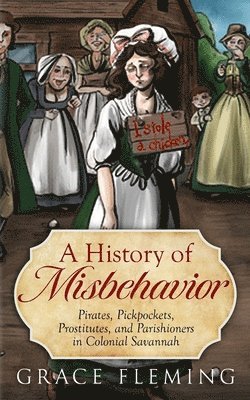 bokomslag A History of Misbehavior