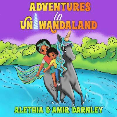 Amir Darnley, Alethia Darnley - Adventures in Uniwandaland, Häftad