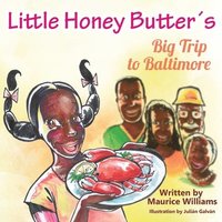 bokomslag Little Honey Butter's Big Trip To Baltimore