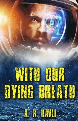 With Our Dying Breath 1