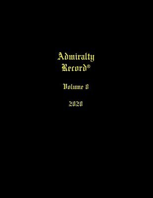 Kirk N. Aurandt - Admiralty Record(R) Volume 8 (2020), Häftad