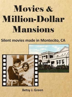 Movies & Million-Dollar Mansions 1