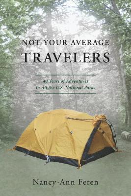 Nancy-Ann Feren - Not Your Average Travelers, Häftad