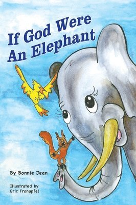 If God Were an Elephant 1