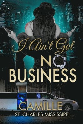I Ain't Got No Business: The R Series ... Rated 'R' for Roxanne 1