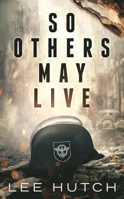 So Others May Live 1