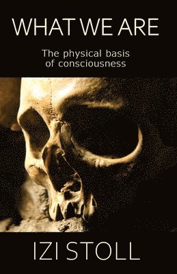 Izi Stoll, Izi, Stoll - What We Are, Häftad
