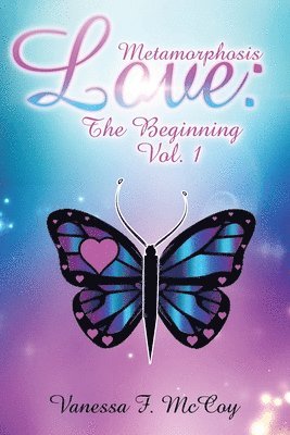 Metamorphosis Love: The Beginning Vol. 1 1