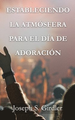 bokomslag Girdler, J: SPA-ESTABLECIENDO LA ATMOSFERA