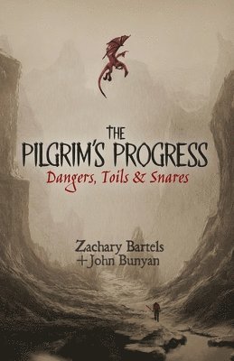 John Bunyan, Zachary Bartels - Pilgrim's Progress, Häftad