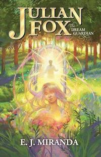 bokomslag Julian Fox, The Dream Guardian