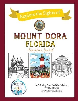 bokomslag Culture To Color Mount Dora - Explore the Sights
